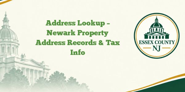 Address Lookup – Newark Property Address Records & Tax Info