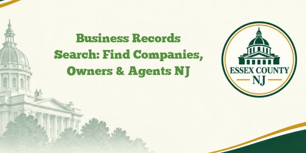 Business Records Search: Find Companies, Owners & Agents NJ